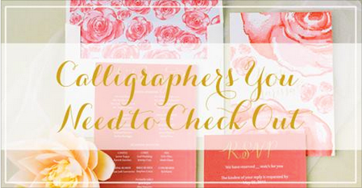 10 Awesome Calligraphers by Bride and Breakfast