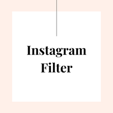 Load image into Gallery viewer, Instagram Filter
